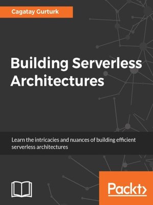 cover image of Building Serverless Architectures